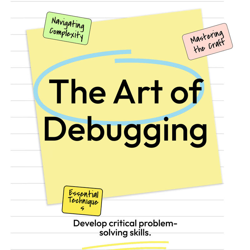 The Art of Debugging